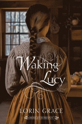 Lorin Grace - Waking Lucy, Häftad