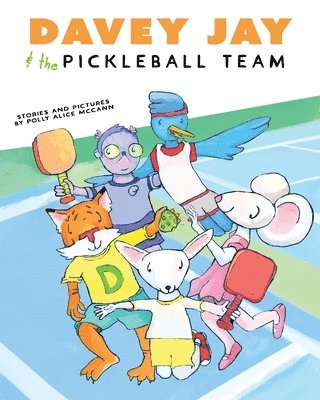 bokomslag Davey Jay and the Pickleball Team