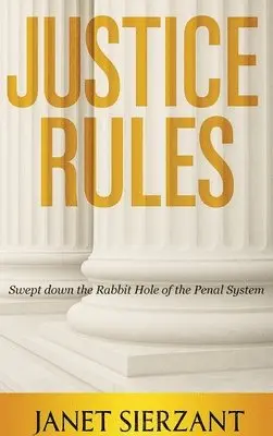 Js Dickens, Janet Sierzant, Janet Dickens - Justice Rules, Inbunden. Tillgänglighet: Lägg i varukorg