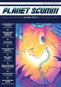 bokomslag Planet Scumm Issue #11, "Snake Eyes"