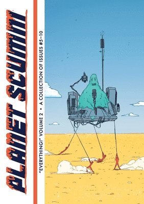 Sean Clancy, Anna Catalano - "Everything!" Issues #5-10 (Planet Scumm Volume #2), Häftad