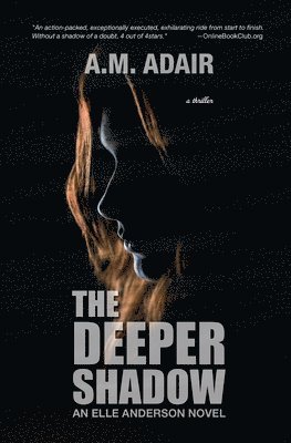 The Deeper Shadow 1