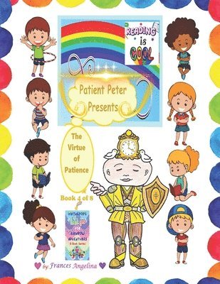 Patient Peter Presents the Virtue of Patience 1