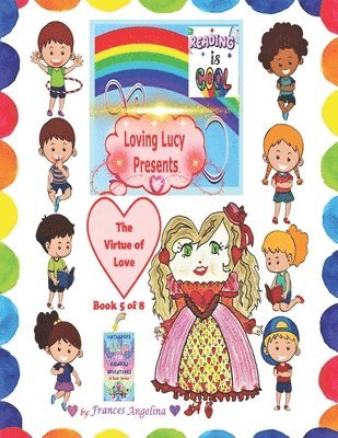 Loving Lucy Presents the Virtue of Love 1