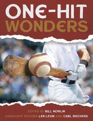 Bill Nowlin, Len Levin, Carl Riechers - One-Hit Wonders, Häftad