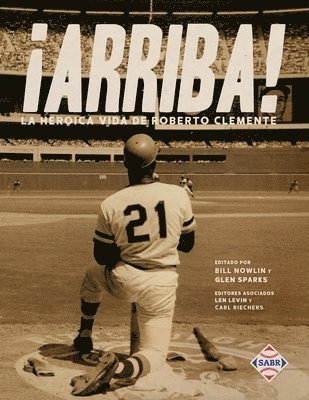 bokomslag ¡Arriba! La heroica vida de Roberto Clemente