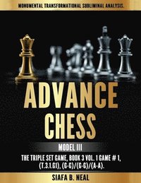 bokomslag Advance Chess - Model III, The Triple Set Game