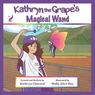 bokomslag Kathryn the Grape's Magical Wand