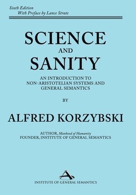 Alfred Korzybski - Science and Sanity, Inbunden