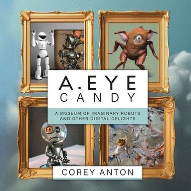 Corey Anton - A.Eye Candy, Häftad