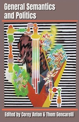 General Semantics and Politics