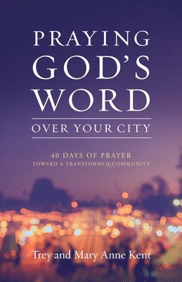 Praying God's Word Over Your City 1