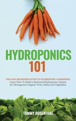 Hydroponics 101 1