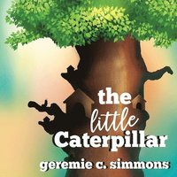 bokomslag The Little Caterpillar