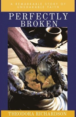 Theodora (Terri) Richardson - Perfectly Broken, Häftad