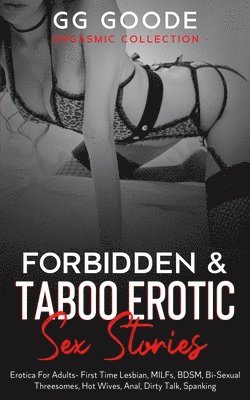 Forbidden& Taboo Erotic Sex Stories 1