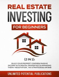 bokomslag Real Estate Investing for Beginners (2 in 1)