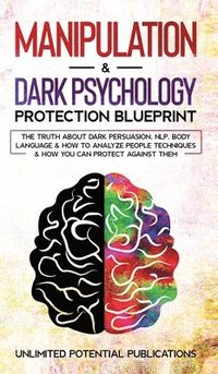 bokomslag Manipulation & Dark Psychology Blueprint