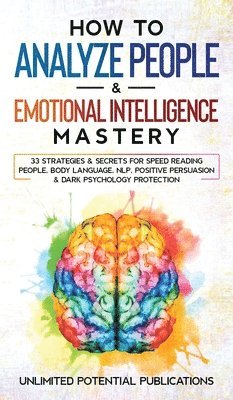 bokomslag How to Analyze People & Emotional Intelligence Mastery