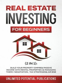 bokomslag Real Estate Investing For Beginners (2 in 1)