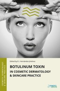 bokomslag Botulinum Toxin in Cosmetic Dermatology & Skincare Practice