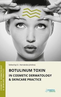 bokomslag Botulinum Toxin in Cosmetic Dermatology & Skincare Practice