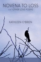 Kathleen O'Brien - Novena to Loss and Other Love Poems, Häftad