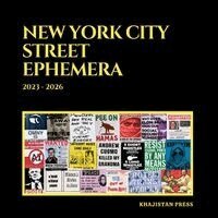 Chowi Cholita, Saad Khan, Joey Chriqui - New York City Street Ephemera, Häftad. Tillgänglighet: Lägg i varukorg