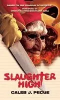 Caleb J Pecue - Slaughter High, Häftad. Tillgänglighet: Lägg i varukorg