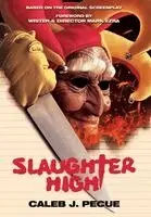 Caleb J Pecue - Slaughter High, Inbunden. Tillgänglighet: Lägg i varukorg