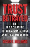 Susan E Williams - Trust Betrayed, Häftad