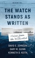 David E Johnson, Gary M Guinn, Kenneth D Keith - Watch Stands As Written, Inbunden