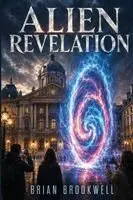 Brian Brookwell - Alien Revelation, Häftad. Tillgänglighet: Lägg i varukorg