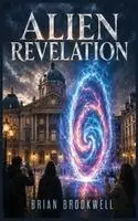 Brian Brookwell - Alien Revelation, Inbunden. Tillgänglighet: Lägg i varukorg