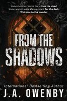 J a Owenby - From the Shadows, Häftad