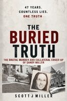Scott J Miller - Buried Truth, Häftad