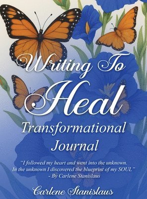 Writing to Heal Transformational Journal
