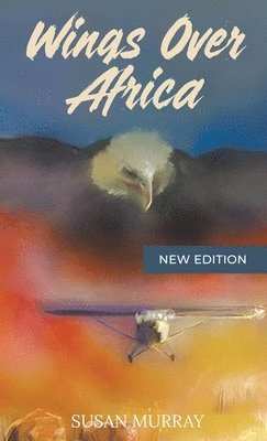 Wings Over Africa: New Edition