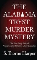 S Thorne Harper - Alabama Trust Murder Mystery, Häftad