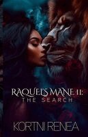 Kortni Renea - Raquel's Mane PT II. The Search, Häftad