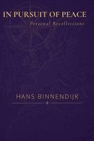 Hans Binnendijk - In Pursuit of Peace, Häftad