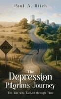 Paul A Ritch - Depression Pilgrim's Journey, Inbunden