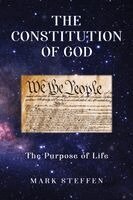 Mark Steffen - Constitution of God, Häftad