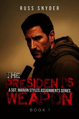 The President's Weapon