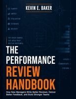 Kevin E Baker - Performance Review Handbook, Häftad