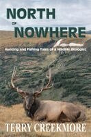 Terry Creekmore - North of Nowhere (B & W), Häftad