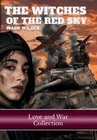 Mark Wilder - Witches of the Red Sky, Inbunden