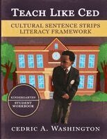 Cedric Washington - Teach Like Ced- Cultural Sentence Strips Literacy Framework (Student Workbook Kindergarten), Häftad