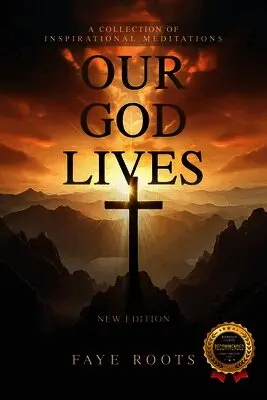Faye Roots - Our God Lives!, Häftad. Tillgänglighet: Lägg i varukorg