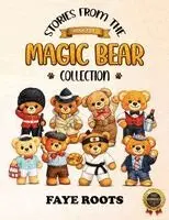 Faye Roots - Stories from the Magic Bear Collection - Book Five, Häftad. Tillgänglighet: Lägg i varukorg